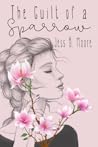 The Guilt of a Sparrow (Fox River Romance, #1)