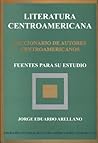 Literatura Centroamericana, Diccionario de Autores Contemporaneos (Spanish Edition)