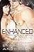 Enhanced (Brides of the Kindred #12)