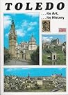 Toledo...its Art... and Its History