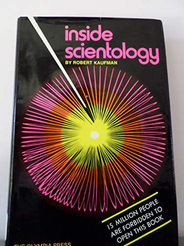 Inside Scientology; How I Joined Scientology and Became Superhuman. (Hardcover)