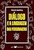 Diálogo e a linguagem das personagens by Marcelo Spalding