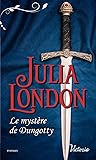 Le mystère de Dungotty by Julia London