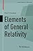Elements of General Relativ...