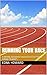 Running Your Race by Edna E. Howard