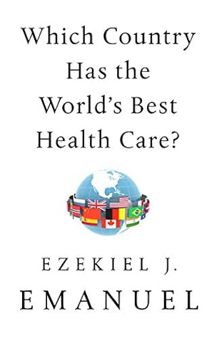 Which Country Has the World's Best Health Care?