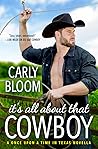 It's All About That Cowboy by Carly Bloom