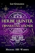 Herbie Hunter and the Djinnius Executioner