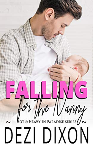 Falling for the Nanny (Hot & Heavy In Paradise, #11)