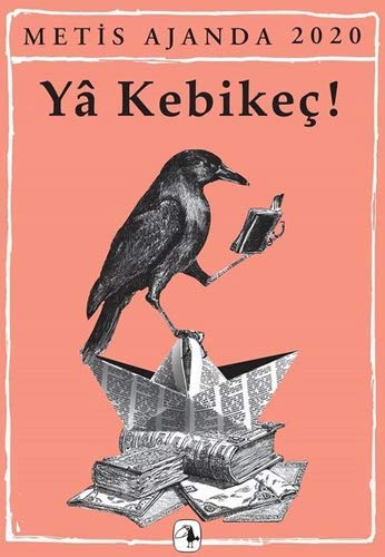 Metis Ajanda 2020: Ya Kebikec! (Paperback)