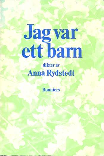 Jag var ett barn : dikter
