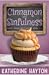 Cinnamon and Sinfulness (Sweet Baked Mystery Book 6)
