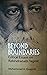 BEYOND BOUNDARIES Critical Essays on Rabindranath Tagore by Mohammad A. Quayum