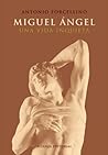 Miguel Ángel: Una...
