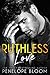 Ruthless Love (Ash and Innocence #1)