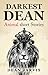 Darkest Dean: An absurd col...