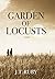 Garden of Locusts by J.T. Ruby
