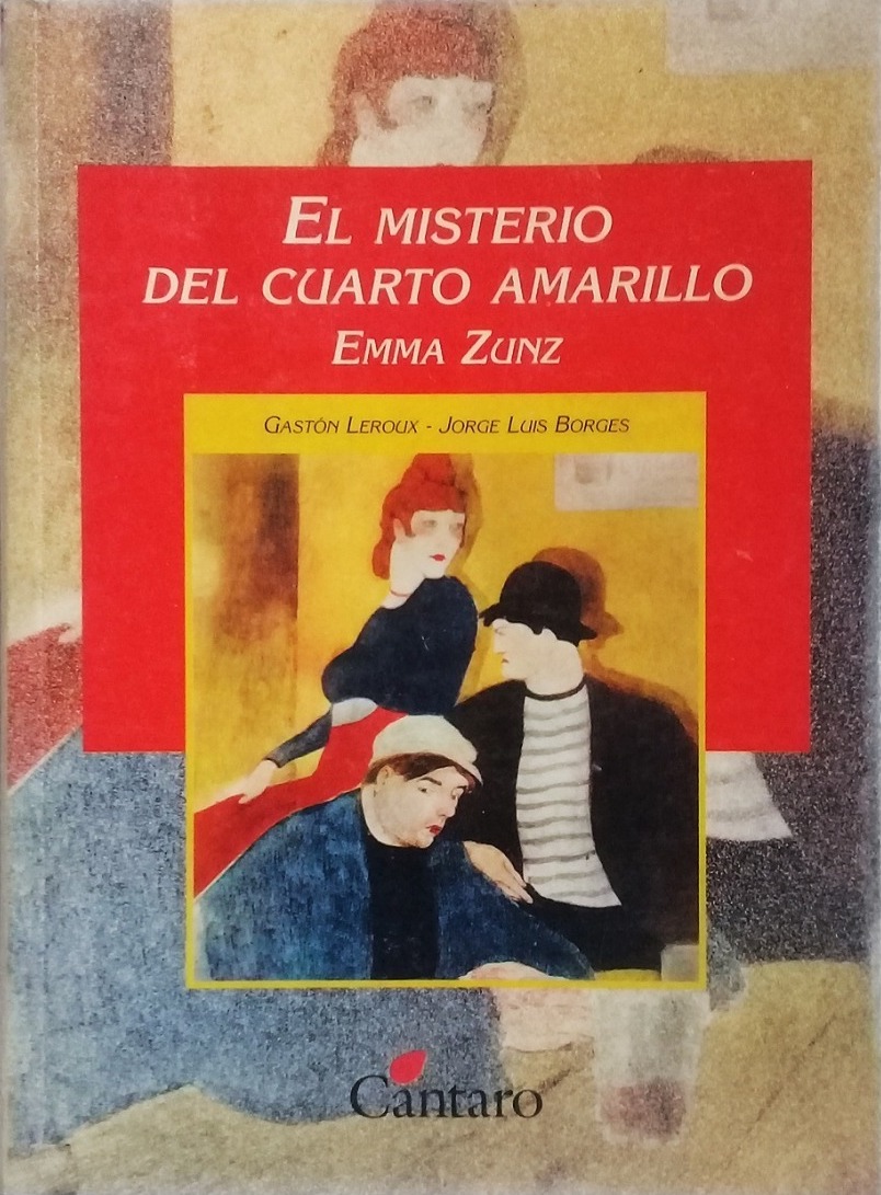 El misterio del cuarto amarillo (Joseph Rouletabille, #1). Emma Zunz