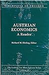 Champions of Freedom: Austrian Economics : A Reader (18)