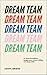 Dream Team by Ludovic Girodon