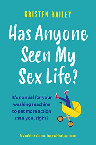 Has Anyone Seen My Sex Life? (The Callaghan Sisters, #1)
