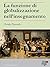 La funzione di globalizzazione nell'insegnamento (I Grandi de... by Ovide Decroly