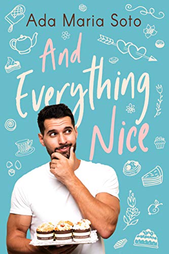And Everything Nice (Kindle Edition)