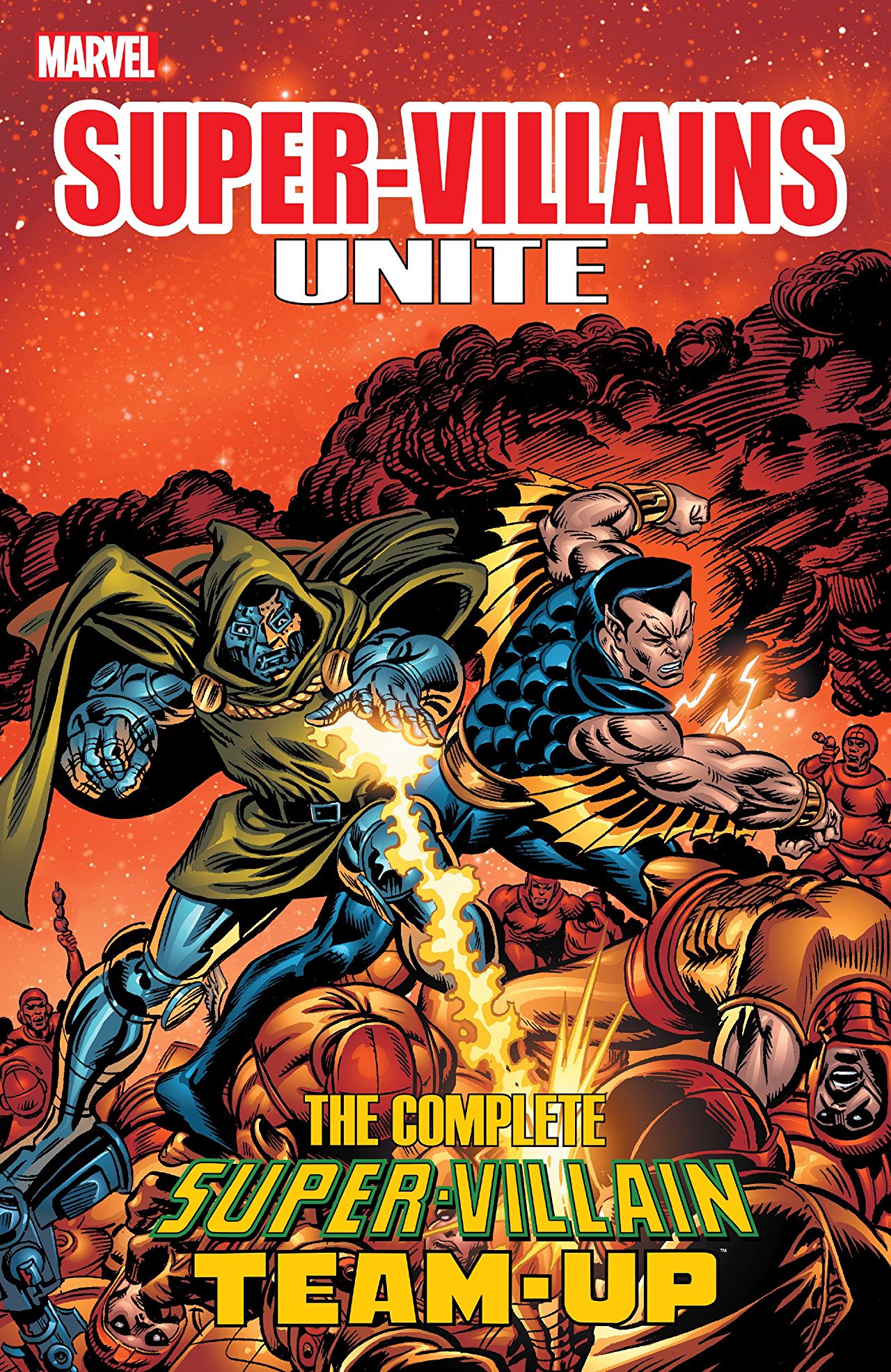 Super-Villains Unite: The Complete Super-Villain Team-Up (Paperback)