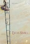 ENTRE NUBES by André Neves