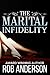The Marital Infidelity by Rob Anderson