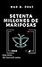Setenta millones de maripos...