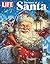 LIFE The Story of Santa