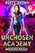Unchosen Academy: Monster T...