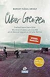 Über Grenzen: Fre...