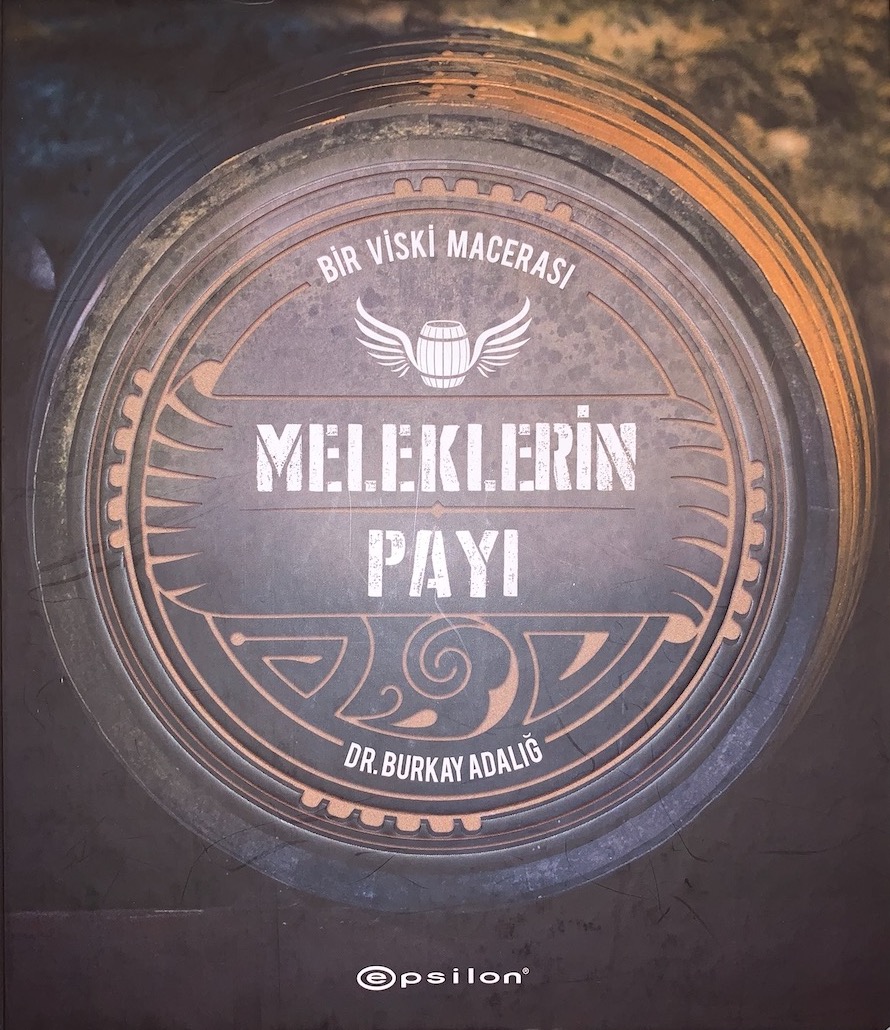 Meleklerin Payı - Bir Viski Macerası (Hardcover)