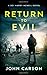 RETURN TO EVIL: A Scottish Crime Thriller (A DCI Harry McNeil Crime Thriller)