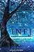 The INFJ: Understanding The...