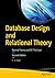Database Design and Relational Theory: Normal Forms and All That Jazz