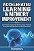Accelerated Learning & Memo...