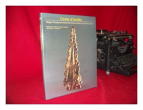 Cenote of Sacrifice: Maya Treasures from the Sacred Well at Chichen Itza (Hardcover)