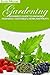Gardening: A Beginner's Gui...