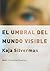 El umbral del mundo visible by Kaja Silverman