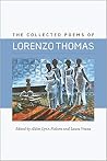 The Collected Poems of Lorenzo Thomas (Wesleyan Poetry Series)