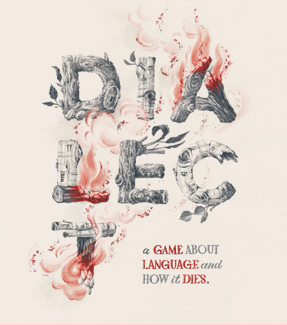 Dialect: A Game About Language and How it Dies (Hardcover)