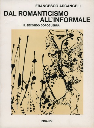 Dal romanticismo all'informale, 2. Il secondo dopoguerra