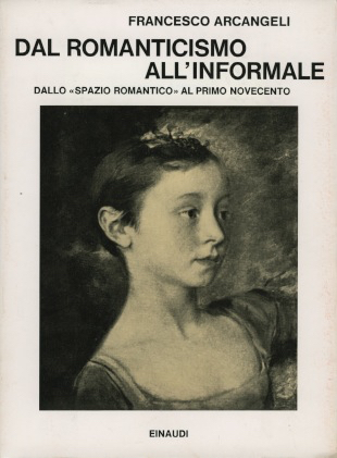 Dal romanticismo all'informale, 1. Dallo «spazio romantico» al primo Novecento