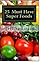 25 Must Have Super Foods: H...