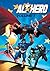 Alt-Hero Volume 1 (Alt★hero Collections)