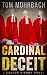 Cardinal Deceit by Tom Mohrbach Cardinal Deceit by Tom Mohrbach