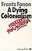 A dying colonialism